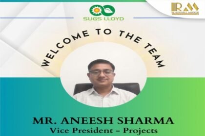 Mr. Aneesh Sharma, newly appointed Vice President – Projects at Sugs Lloyd Energy
