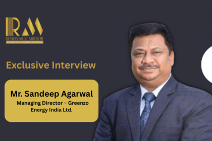 Interaction with Mr. Sandeep Agarwal, MD – Greenzo Energy India Ltd.