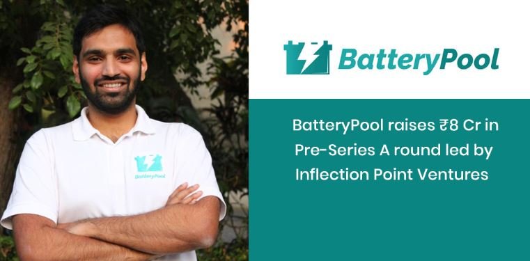 BatteryPool raises ₹8 crore in Pre-Series A funding to expand its pay-as-you-go EV battery access platform.