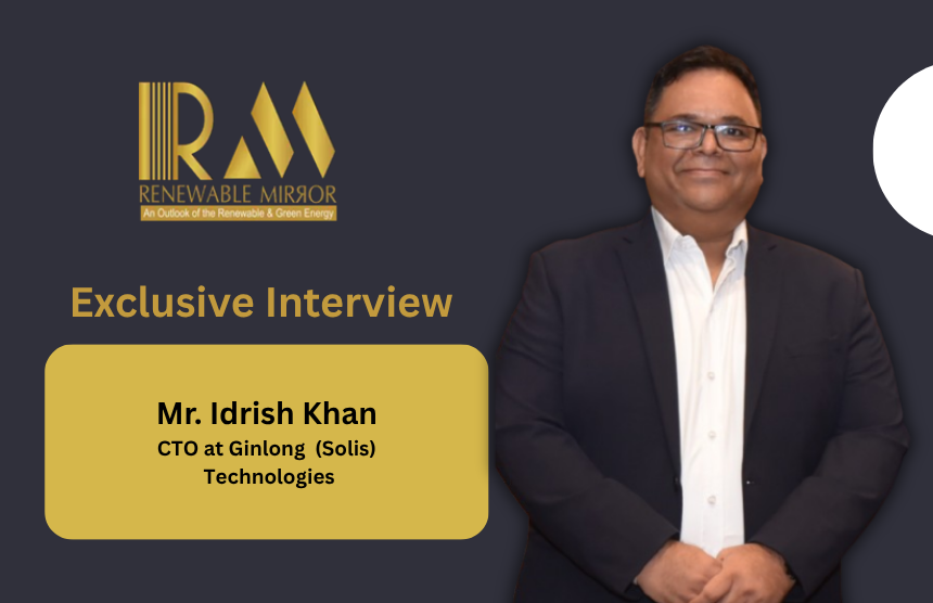 Interaction with Idrish Khan - CTO at Ginlong (Solis) Technologies