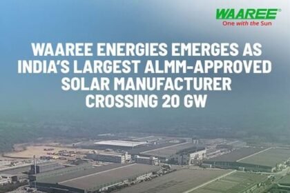 Waaree Energies Expands ALMM Listing, Strengthens Leadership in India’s Solar Manufacturing