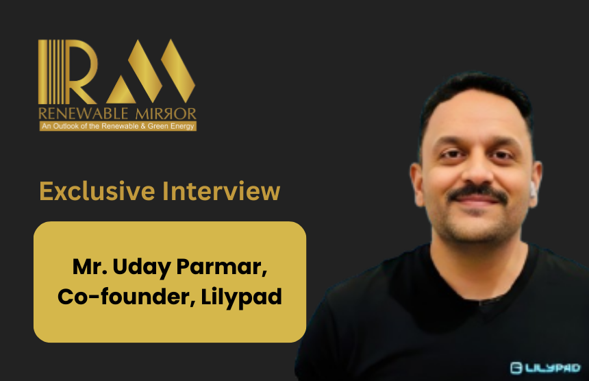 Interaction with Uday Parmar, Co-founder, Lilypad