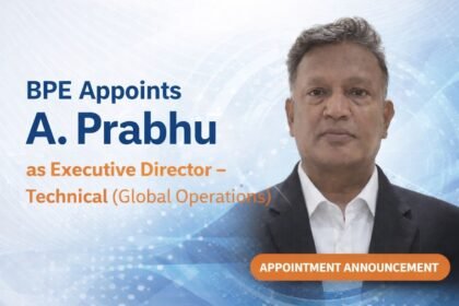 BPE Appoints A. Prabhu as Executive Director – Technical (Global Operations)