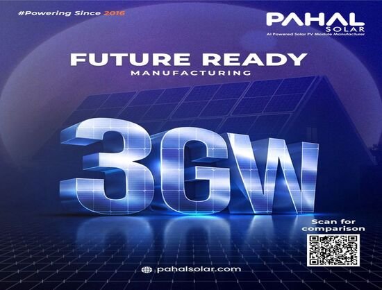 Pahal Solar Expands Module Manufacturing Capacity to 3 GW