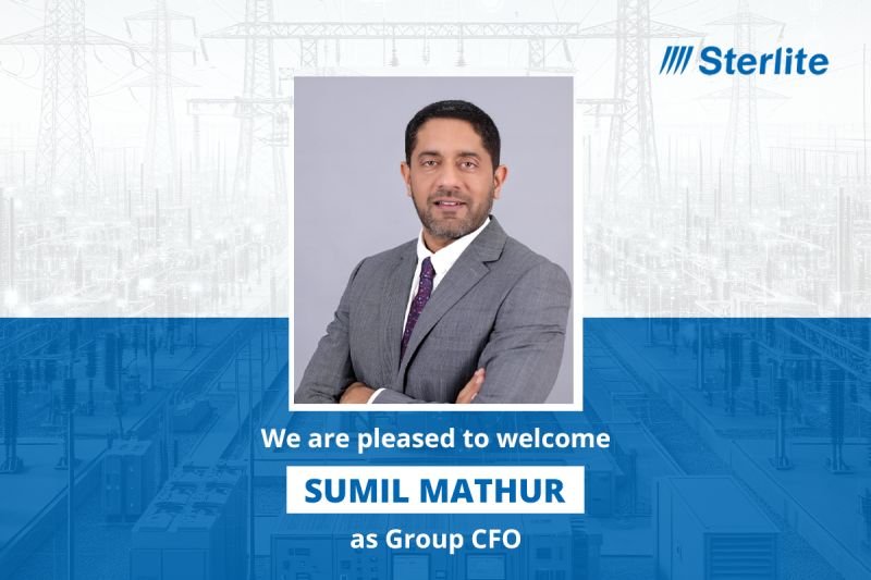 Sterlite Group Appoints Sumil Mathur as Group CFO