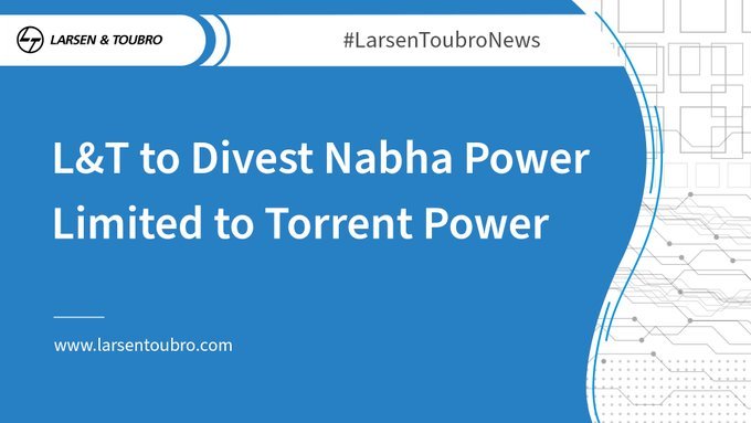 L&T Power Development to Sell Nabha Power to Torrent Power