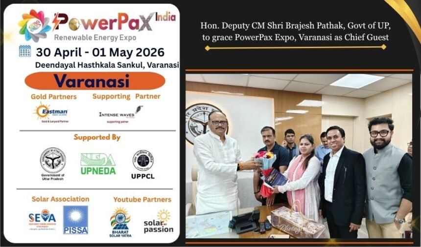 Renewable Mirror Invites UP Deputy CM Brajesh Pathak to PowerPax Expo 2026