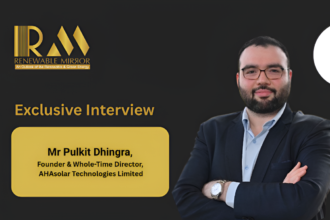 Mr Pulkit Dhingra, Founder & Whole-Time Director, AHAsolar Technologies Limited
