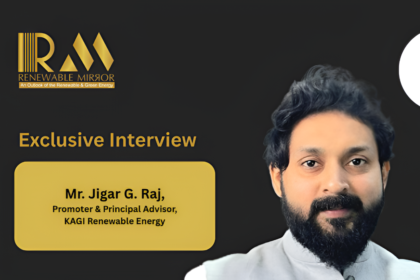 Mr. Jigar G. Raj, Promoter & Principal Advisor, KAGI Renewable Energy