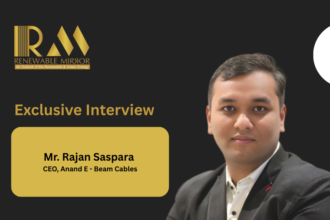 Mr. Rajan Saspara, CEO, Anand E-Beam Cables India Limited