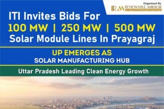ITI Invites Bids for Solar Manufacturing Lines in Prayagraj Ahead of PowerPax Expo Varanasi