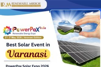 PowerPax Varanasi 2026 solar expo showcasing renewable energy technologies, EV charging solutions, and industry leaders in Uttar Pradesh
