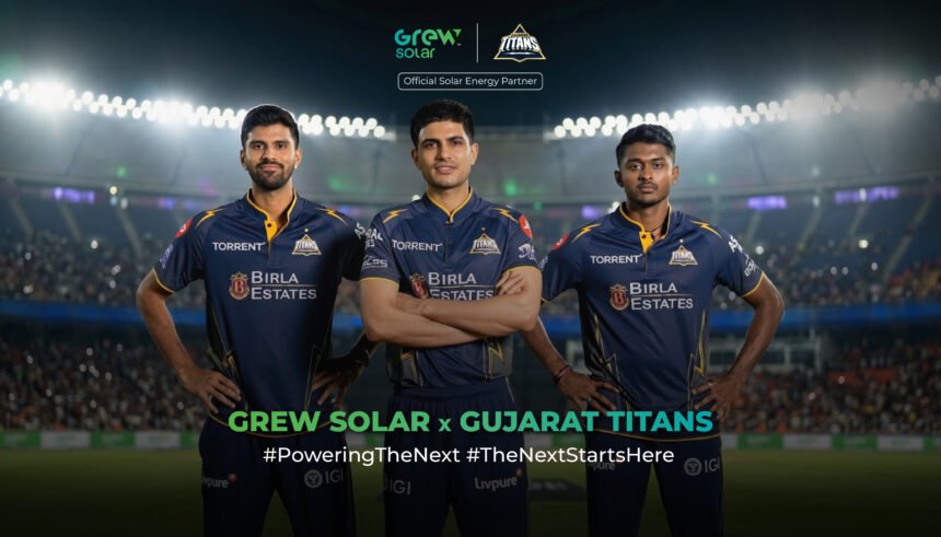 GREW Solar Launches Landmark Ad-film with Gujarat Titans Cricketers, Declaring ‘The Next Starts Here