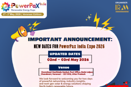 PowerPax India Expo 2026 solar exhibition in Varanasi showcasing solar panels rooftop systems and renewable energy solutions