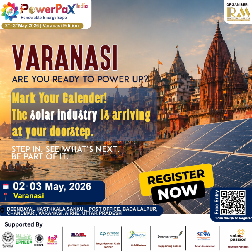 PowerPax India Expo 2026 Varanasi solar event showcasing rooftop solar solutions, EPC companies and renewable energy technologies in Uttar Pradesh