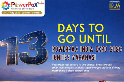 PowerPax India Expo 2026 countdown event in Varanasi showcasing solar energy technologies and renewable energy solutions