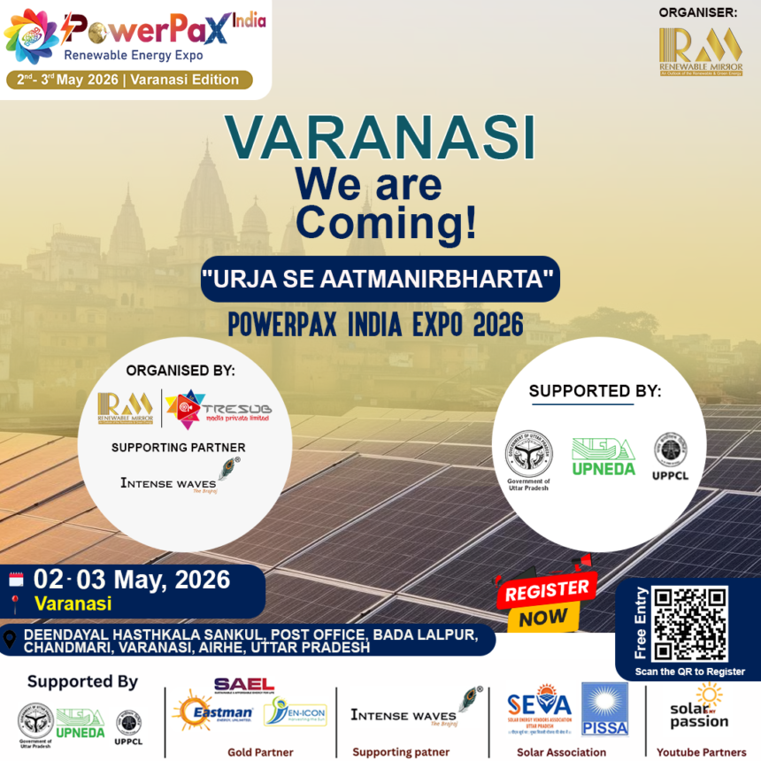 PowerPax India Expo 2026 in Varanasi showcasing solar technology, rooftop solutions, EPC companies and renewable energy innovations