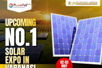 PowerPax India Expo 2026 in Varanasi brings together solar, EV, and energy storage leaders to drive India’s renewable energy growth and business opportunities.