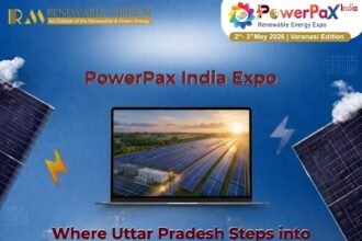 PowerPax India Renewable Energy Expo 2026 in Varanasi Uttar Pradesh showcasing solar and clean energy innovations