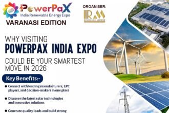 Discover why visiting PowerPax India Expo 2026 in Varanasi is a smart move for networking, solar innovation, and business growth in India’s renewable energy market.