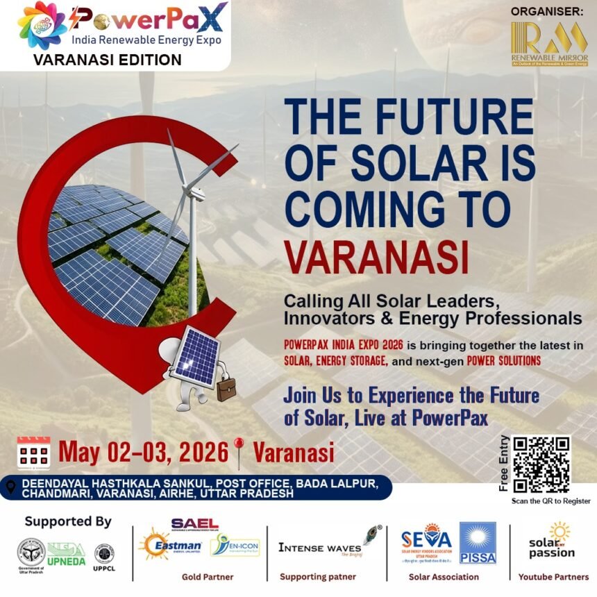 PowerPax India Expo 2026 solar exhibition in Varanasi showcasing renewable energy solutions